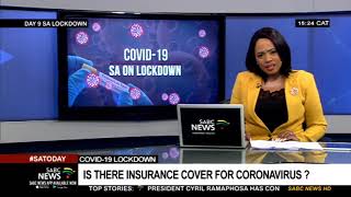 SA Lockdown Day 9 | Can insurance cover cater for coronavirus?: Marius Botha
