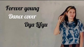Forever Young - Blackpink (Cover Dance) by Dya Lifyu