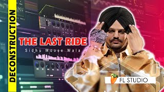 Song Deconstruction Video - THE LAST RIDE | Sidhu Moose Wala | Wazir Patar | FL Studio in hindi
