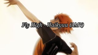 Fly High- Haikyuu (AMV)