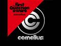 Cornelius - THE FIRST QUESTION AWARD (Remaster 2019)