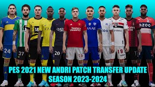 PES 2021 NEW ANDRI PATCH OPTION FILE SEASON 2023-2024 V3