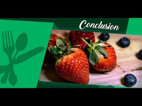 HOW TO EAT HEALTHY FOOD CONCLUSION - YouTube