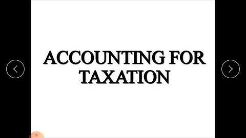 Part1-Accounting for Taxation-2nd sem Mcom-Calicut university
