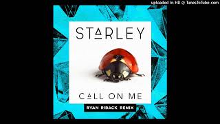 Starley - Call On Me (Ryan Riback Remix)