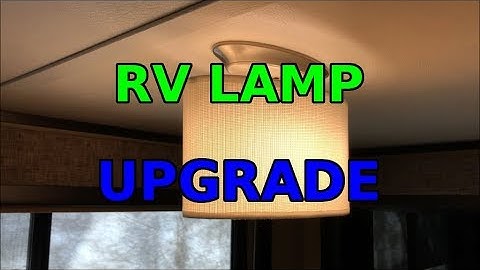 RV lamp upgrade