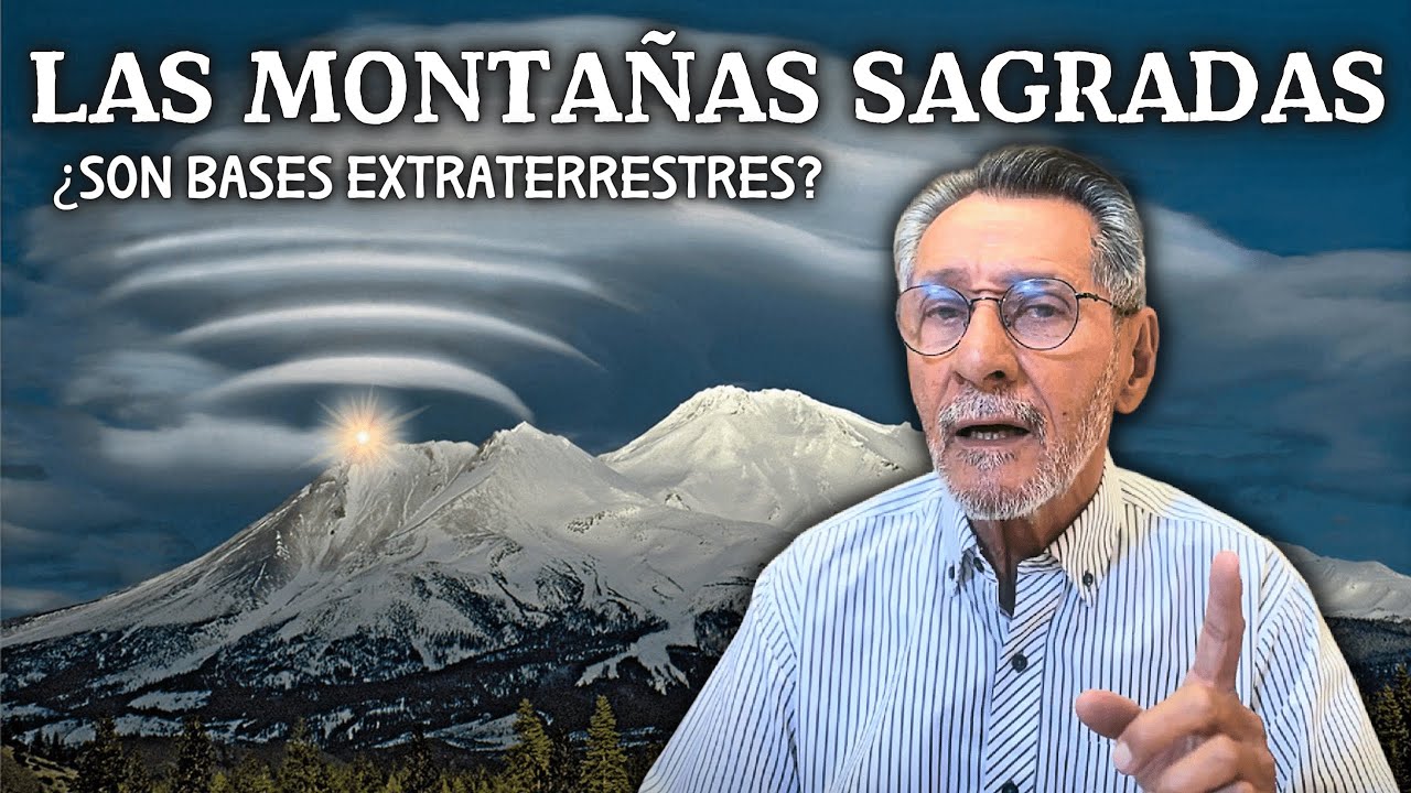 Las Montañas Sagradas:  ¿Son bases extraterrestres?