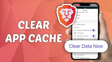 How to Clear Brave Browser Cache