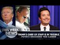 Trump's Chief of Staff In Big Trouble, Putin’s Shocking '90s Career: This Week's News | Tonight Show