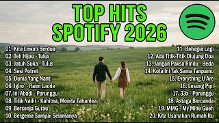 Top Hits Spotify Indonesia 2026 | Top Spotify Indonesia 2026 | Lagu Hits Spotify 2026 | Lagu Terbaru