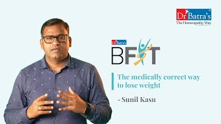 Sunil’s #Weight Management Success | Dr Batra’s® BFIT Weight Control Program #review