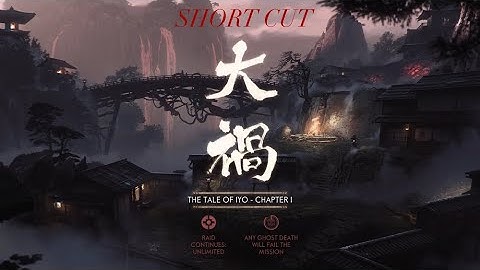 Ghost of Tsushima Legends - Tale of Iyo Chapter 1 - All Short Cut