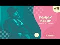 Sanjay  ketay music  karaoke version