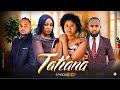 TATIANA Full Episode 07 