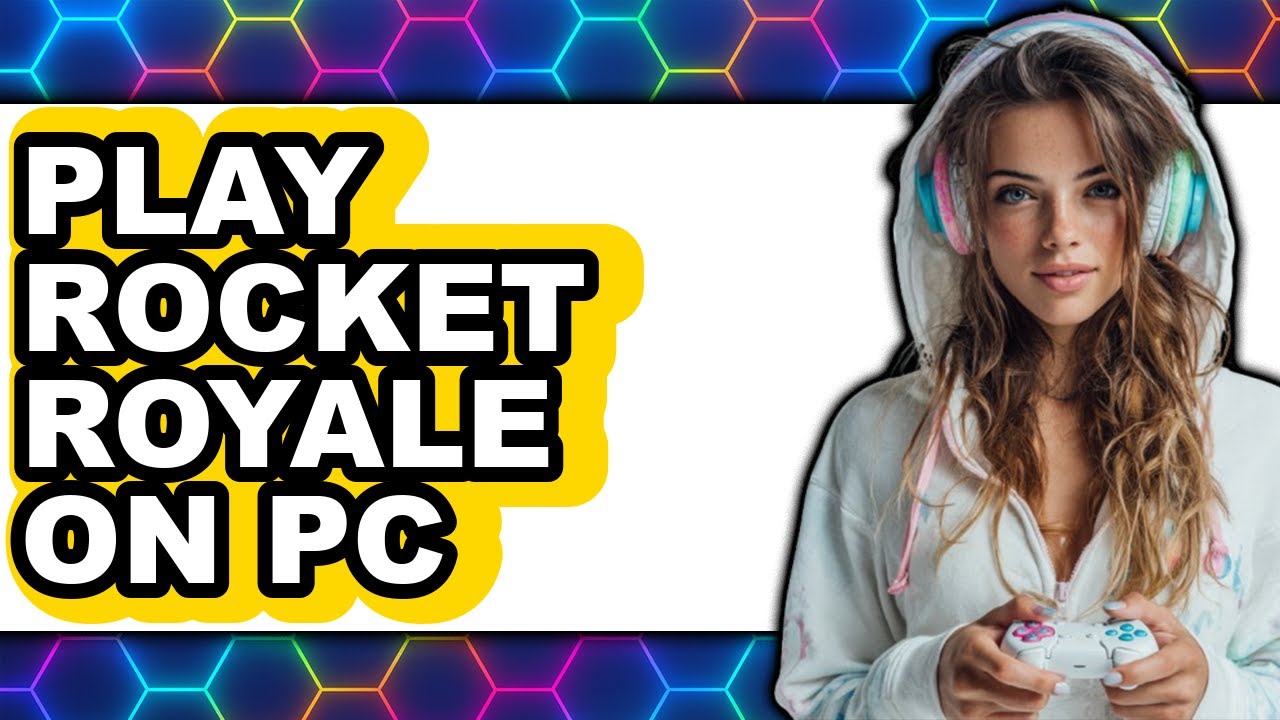 How to Play Rocket Royale on PC - Easy Guide