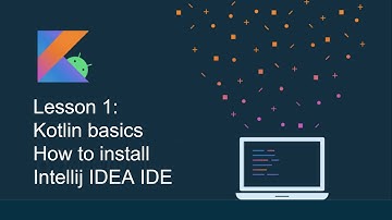 How To Install Intellij IDEA IDE In Windows | Lesson 1: Kotlin Basics | In Hindi