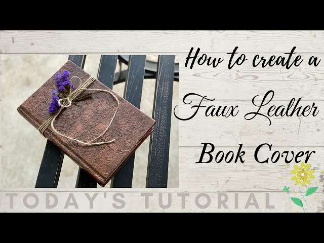 Faux Leather Book Cover - Tissue Paper Technique 