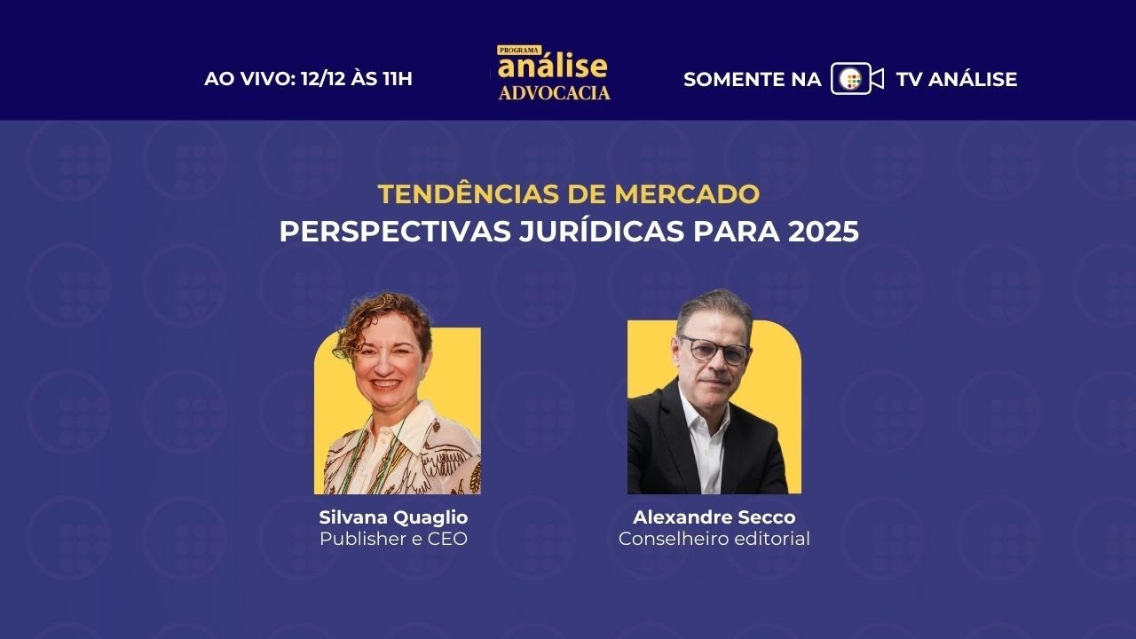 Tendências de mercado: principais perspectivas jurídicas para 2025