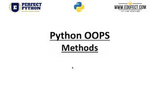 Perfect Python - Python OOPS : Methods