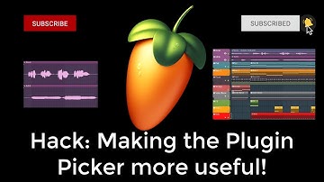 FL Studio Hack: Making the Plugin Picker more useful!