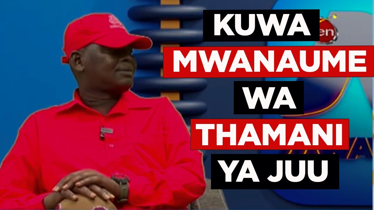 Sifa 15 Za Mwanaume Mwenye Thamani Ya Juu - Roy Sarungi