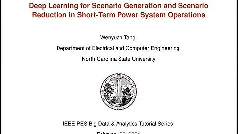 (IEEE BDA Tutorial Series) Deep Learning for Scenario Generation & Reduction in Short-Term Operation