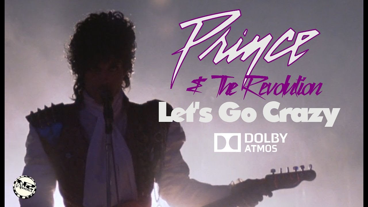 Prince & the Revolution - Let's Go Crazy (Dolby Atmos Sourced) from Purple Rain 1984 Prince & the Revolution - Let's Go Crazy (Dolby Atmos Sourced) from Purple Rain 1984