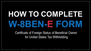 How to Complete W-8BEN-E Form for Business Entities
