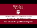 Panel 1 - MacLean Center 34th Annual Conference on Clinical Medical Ethics