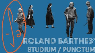 Roland Barthes Camera Lucida Studium - Punctum Fa Ep. 16