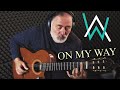 A.L.A.N.  W.A.L.K.E.R. ON MY WAY FINGERSTYLE GUITAR COVER