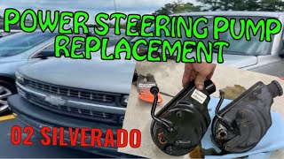 POWER STEERING PUMP REPLACEMENT | SILVERADO POWER STEERING PUMP | 02 SILVERADO