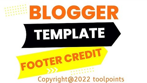 How to Remove Footer Credit Link for any Blogger Template |100% Working | footer credit remove 2022