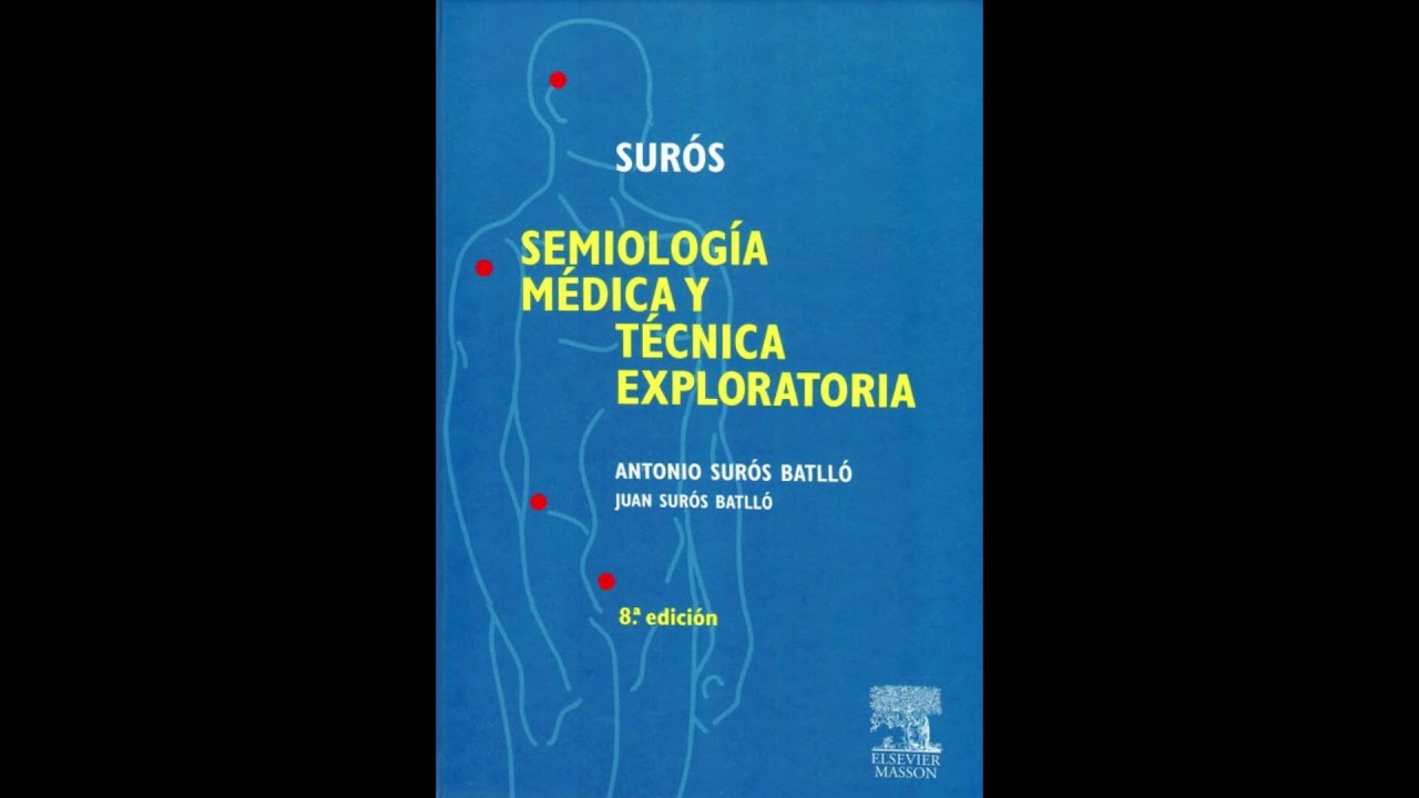 Semiología Medica y Técnica Exploratoria-Antonio Suros Batllo-8a