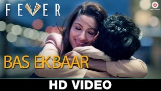 बस एक बार Bas Ek Baar Lyrics in Hindi