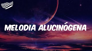 Melodia Alucinógena  (Letra) - DJ AK BR