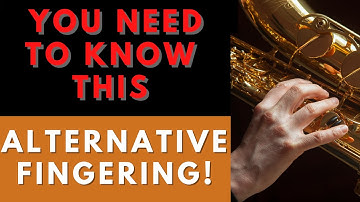 Beginner Sax Alternative Fingering You MUST Know