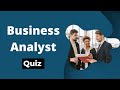 Business Analyst Quiz Questions | Business Analyst Interview Questions for Experienced &amp; Freshers