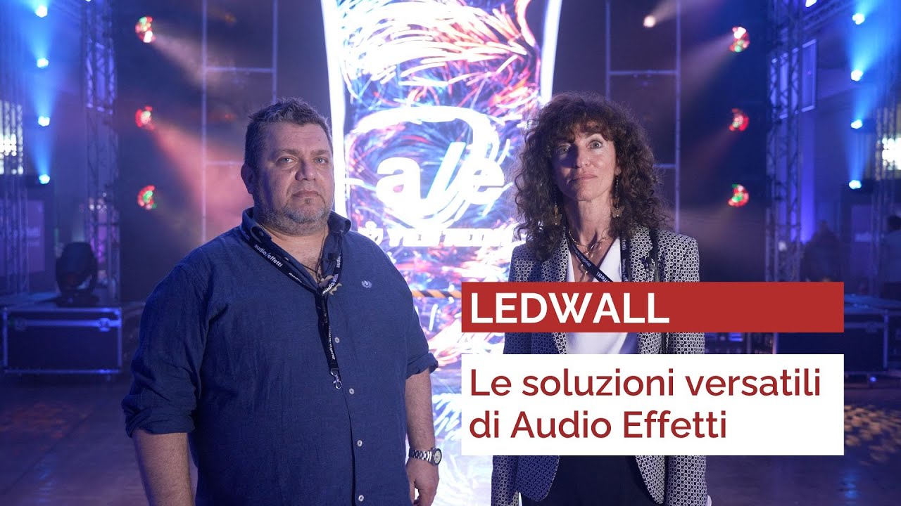 Ledwall: le soluzioni outdoor e indoor di Audio Effetti