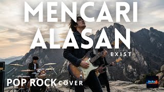 Download Lagu Mencari Alasan - Pop Rock Cover – Exist | AI Music MP3