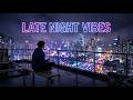 2AM Late Night Vibes 🌙 | Relaxing Lo-fi Chill Beat for Sleep &amp; Overthinking