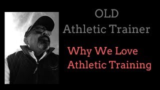 Why We Love Athletic Training