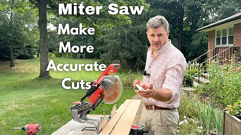 Miter Saw - Make More Accurate Cuts