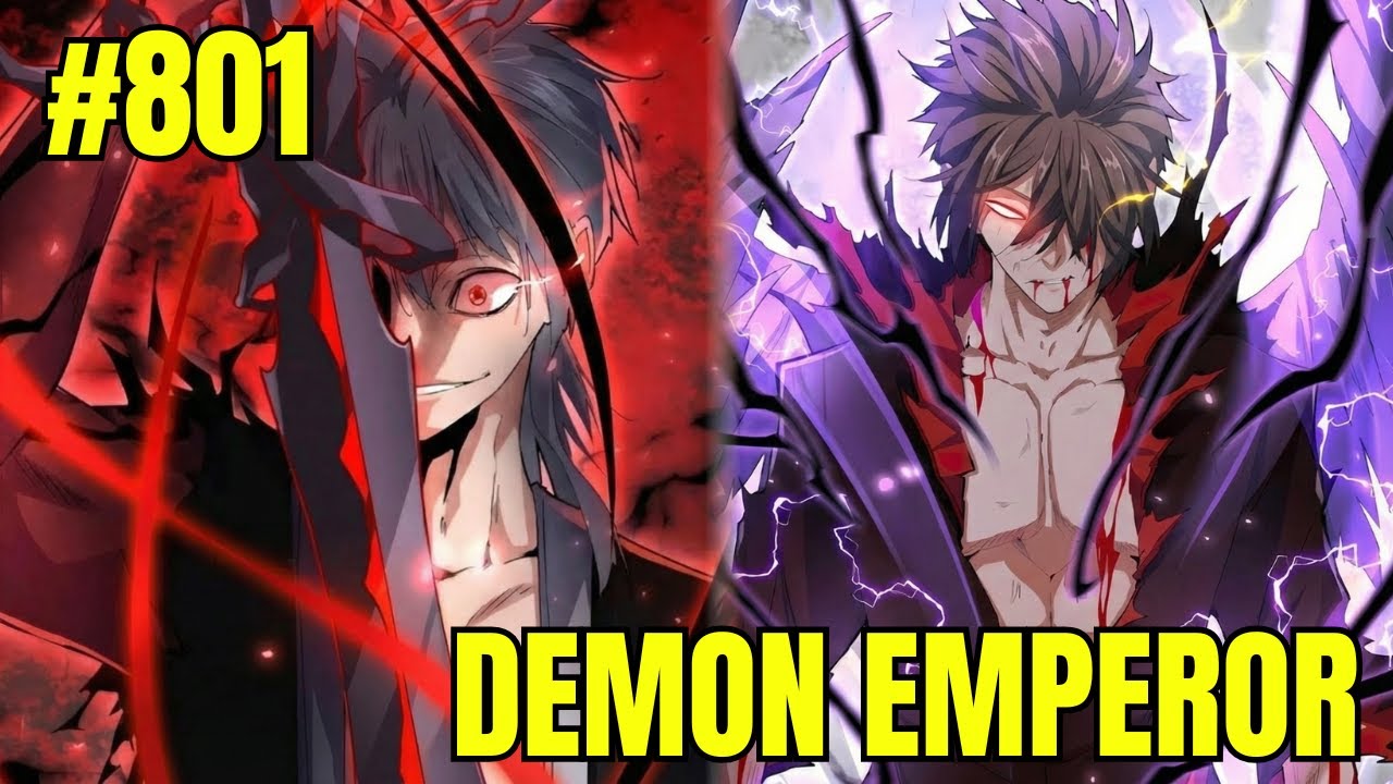 801 DEMON EMPEROR | OP Cultivation Narrator