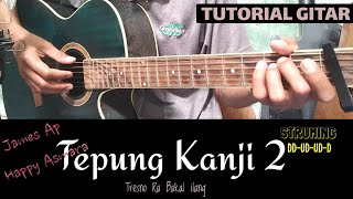 ( Kunci Gitar ) Tepung kanji 2 - James Ap feat Happy Asmara // Tutorial Gitar Pemula