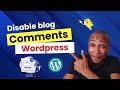 How to Disable Comments on Wordpress