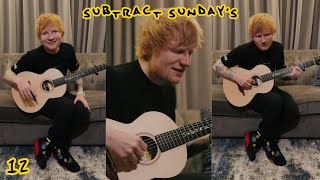 Ed Sheeran Subtract Sundays 💛 Episode 12 - Vega