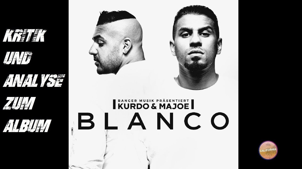 Kurdo & Majoe - Blanco | Review | Kritik | Das langweiligste Kollabo-Album des Jahres?!