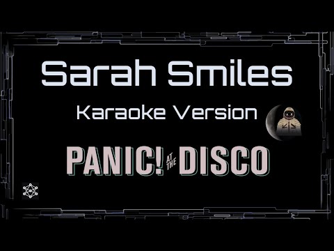 Panic! At The Disco • Sarah Smiles (CC Karaoke / Instrumental)