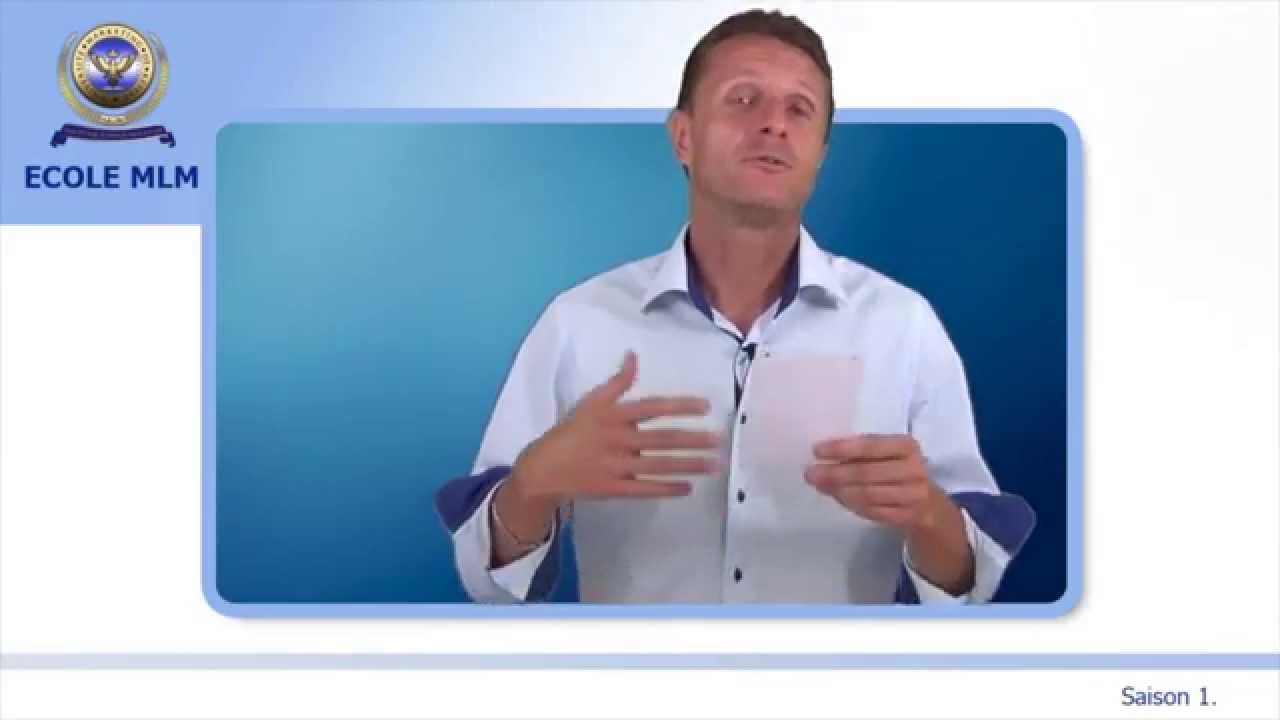 Ecole MLM Ouverture Saison 1 Formation Marketing de Réseau